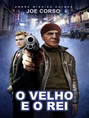 cover image of O Velho E O Rei